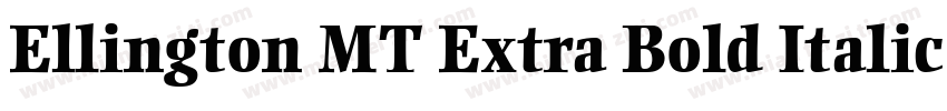 Ellington MT Extra Bold Italic字体转换